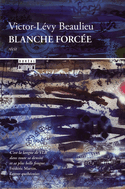Blanche forcée